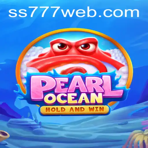 Dive into the Thrilling World of PearlOcean with SS777.COM