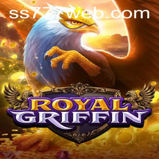 Exploring RoyalGriffin: A Journey into a Fantasy World with SS777.COM